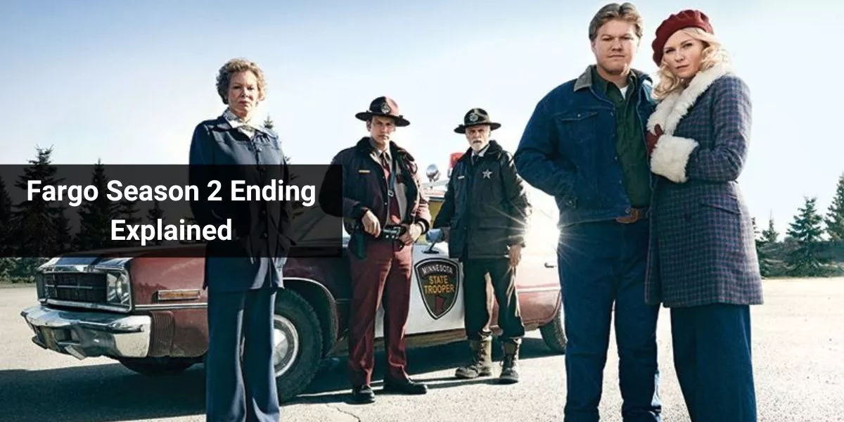 Fargo Season 2 Ending Explained
