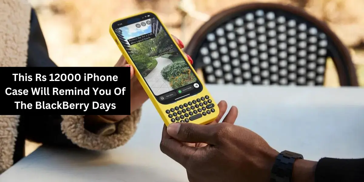 This Rs 12000 iPhone Case Will Remind You Of The BlackBerry Days